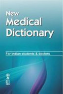 New Medical Dictionary for Indian Students and Doctors