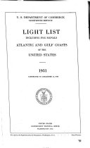 Light List  Including Fog Signals  Atlantic and Gulf Coasts of the United States    