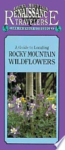 A Guide to Locating Rocky Mountain Wildflowers