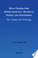 High Temperature Superconducting Materials Science and Engineering