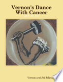 Vernon's Dance With Cancer - After the Jolt PDF Book By Vernon and Jai Johnston