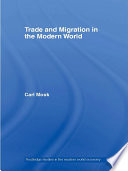 Trade and Migration in the Modern World