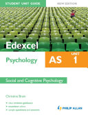 Edexcel AS Psychology Student Unit Guide New Edition: Unit 1 Social and Cognitive Psychology