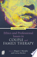 Ethics and Professional Issues in Couple and Family Therapy Book