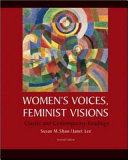 Women s Voices  Feminist Visions