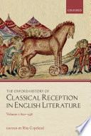 The Oxford History Of Classical Reception In English Literature