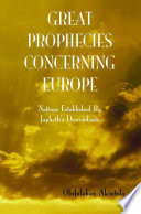 Great Prophecies Concerning Europe!