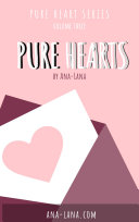 Pure Hearts - Book Three