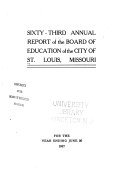 Annual Report of the Board of Education of the City of St. Louis, Mo., for the Year Ending ...