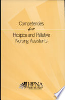 Competencies for Hospice and Palliative Nursing Assistants