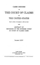 Cases Decided in the Court of Claims of the United States at the ... with the Rules of Practice and the Acts of Congress Relating to the Court