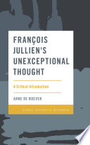 Fran  ois Jullien s Unexceptional Thought