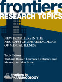 New frontiers in the neuropsychopharmacology of mental illness
