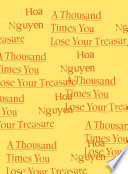 A Thousand Times You Lose Your Treasure PDF Book By Hoa Nguyen
