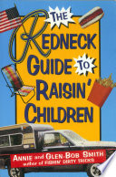 The Redneck Guide To Raisin  Children