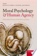 Moral Psychology and Human Agency