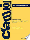 Outlines and Highlights for Services Marketing by Valarie a Zeithaml, Isbn