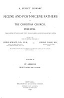 A Select Library of Nicene and Post-Nicene Fathers of the Christian Church: St. Ambrose: Select works and letters. 1896