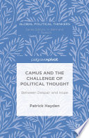 Camus and the Challenge of Political Thought
