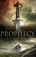 Prophecy: Clash of Kings (Prophecy Trilogy 1)