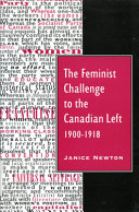 The Feminist Challenge to the Canadian Left, 1900-1918