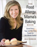 The Food Allergy Mama's Baking Book