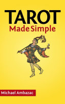 Tarot Made Simple (How To Read Tarot Cards)