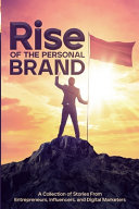 Rise of the Personal Brand Book