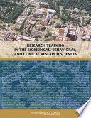 Research Training in the Biomedical, Behavioral, and Clinical Research Sciences