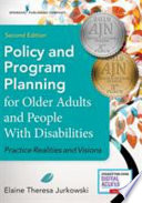 Policy and Program Planning for Older Adults and People with Disabilities