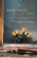 Broken Body, Healing Spirit