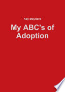 My ABC s of Adoption
