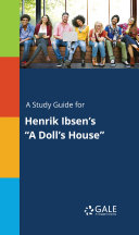 Read Pdf A Study Guide for Henrik Ibsen's 
