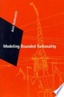 Modeling Bounded Rationality