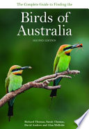 The Complete Guide to Finding the Birds of Australia Book PDF