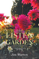 Listen to Your Garden
