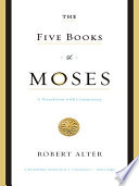 The Five Books of Moses  A Translation with Commentary