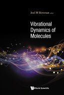 Vibrational Dynamics Of Molecules