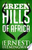 Green Hills of Africa Book