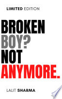 Broken boy? Not anymore.