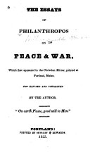 The Essays of Philanthropos [i.e. W. Ladd] on Peace and War
