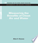 Measuring The Benefits Of Clean Air And Water
