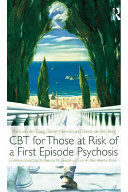 CBT for Those at Risk of a First Episode Psychosis