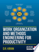 Work Organization and Methods Engineering for Productivity Book