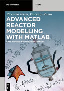 Advanced Reactor Modeling with MATLAB