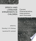 Speech and Language Impairments in Children