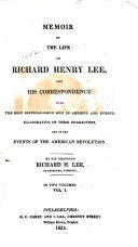 Memoir of the Life of Richard H. Lee, and His Correspondence ...