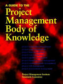 A Guide to the Project Management Body of Knowledge Book