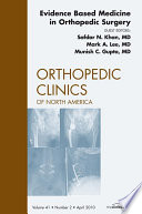 Evidence Based Medicine in Orthopedic Surgery  An Issue of Orthopedic Clinics   E Book Book