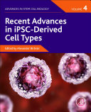 Recent Advances in iPSC Derived Cell Types